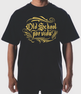 Tee (Old School Por Vida) Adult Unisex